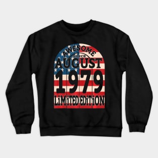 40 Years Old Birthday Gifts Born August 1979 Retro US Flag Crewneck Sweatshirt